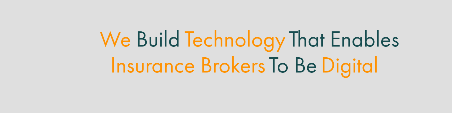 Brokit Baner - 'We build technology that enables insurance brokers to be digital
